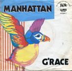 G'RACE  -  Manhattan, Gebruikt, 7 inch, Single, Ophalen of Verzenden