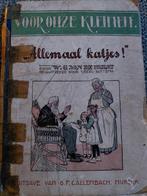 Oud kinderboek: Allemaal Katjes! - W.G. van de Hulst, Antiek en Kunst, Antiek | Boeken en Bijbels, Ophalen of Verzenden, W.G. van de Hulst