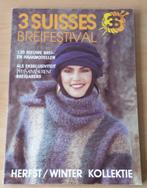 Breien - 3 Suisses Breifestival - Herfst / Winter 1983/84, Gebruikt, Ophalen of Verzenden, Patroon of Boek, Nvt