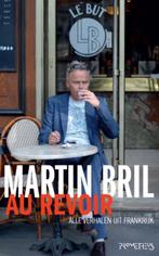 Martin Bril - Au revoir Alle verhalen uit Frankrijk, Ophalen of Verzenden, Zo goed als nieuw