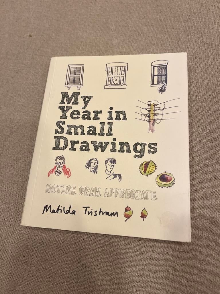 My Year in Small Drawings - Matilda Tristram, Boeken, Ophalen of Verzenden, Zo goed als nieuw, Fotografie algemeen