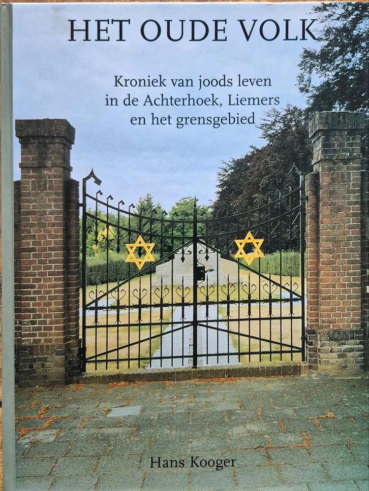 Het Oude Volk - Kroniek Joods leven Achterhoek, Boeken, Godsdienst en Theologie, Zo goed als nieuw, Jodendom, Ophalen of Verzenden