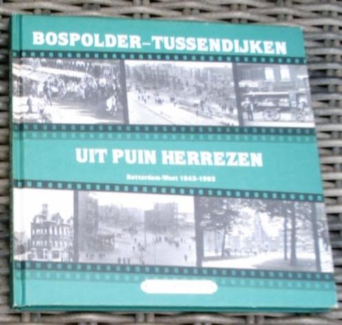 Bospolder-Tussendijken uit puin herrezen. ISBN 9071802914., Boeken, Geschiedenis | Stad en Regio, Zo goed als nieuw, 20e eeuw of later