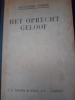 Het oprecht geloof. A Comrie, Ophalen of Verzenden, Gelezen, A Comrie, Christendom | Protestants