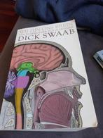 Wij zijn ons brein door Dick Swaab, Boeken, Overige wetenschappen, Ophalen of Verzenden, Zo goed als nieuw