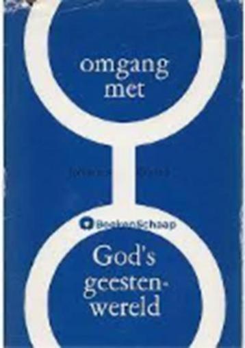 Ik zoek: Omgang met Gods geestenwereld van Johannes Greber H beschikbaar voor biedingen