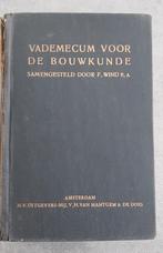 1943/'44 Vademecum voor de Bouwkunde F. Wind e.a. Amsterdam, Boeken, Geschiedenis | Wereld, Gelezen, 19e eeuw, Ophalen of Verzenden