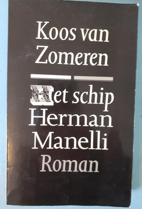 Koos van Zomeren - Het schip Herman Manelli, Boeken, Literatuur, Gelezen, Nederland, Ophalen of Verzenden
