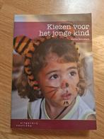 Helma Brouwers - Kiezen voor het jonge kind, Ophalen of Verzenden, Zo goed als nieuw, Helma Brouwers