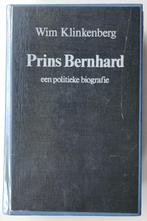 Prins Bernhard - Een politieke biografie - Wim Klinkenberg, Boeken, Politiek en Maatschappij, Nederland, Gelezen, Wim Klinkenberg