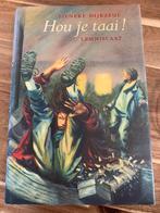 Lieneke Dijkzeul - Hou je taai!, Boeken, Ophalen of Verzenden, Zo goed als nieuw, Lieneke Dijkzeul