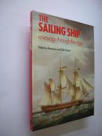 The Sailing Ship. A voyage through the ages, Verzenden, Zo goed als nieuw, Europa