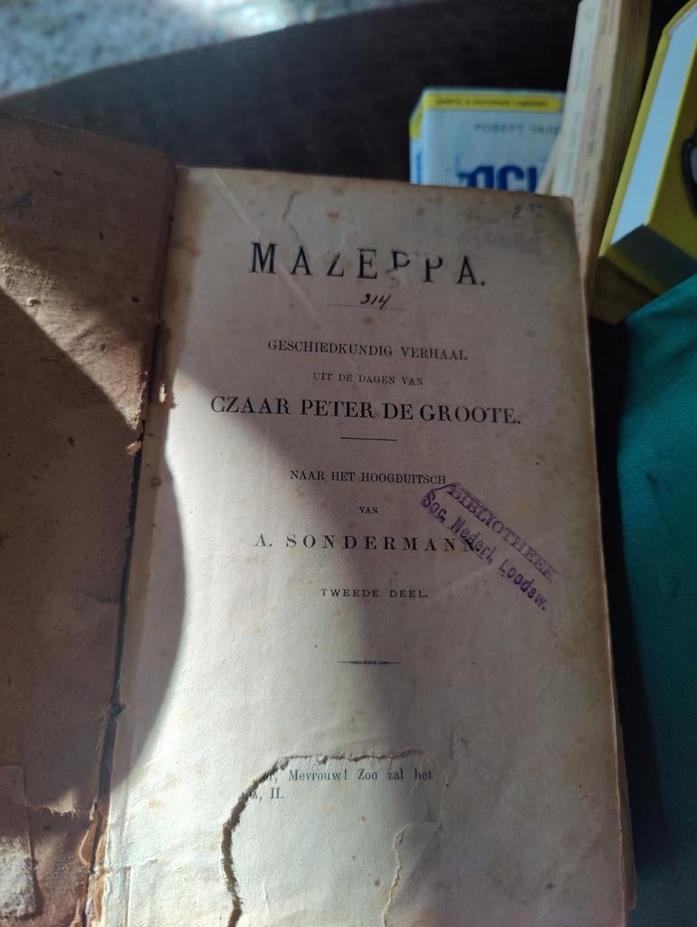 Antiek Boek: Mazepa - Geschiedkundig Verhaal, Tweede Deel, Ophalen of Verzenden, A. Sondermann