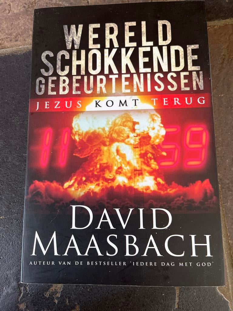 Wereldschokkende Gebeurtenissen: Jezus Komt Terug, Ophalen of Verzenden, Gelezen, Christendom | Protestants