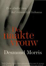 DE NAAKTE VROUW - Desmond Morris, Ophalen of Verzenden, Nieuw