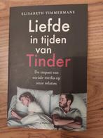 Liefde in tijden van Tinder - Elisabeth Timmermans, Ophalen of Verzenden, Zo goed als nieuw, Elisabeth Timmermans, Nederland