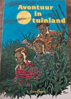 AVONTUUR IN TUINLAND J. GOEDHART, Boeken, Ophalen of Verzenden, Gelezen