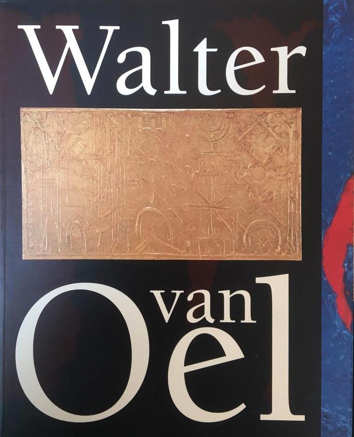Walter van Oel, Boeken, Kunst en Cultuur | Beeldend, Zo goed als nieuw, Ophalen of Verzenden
