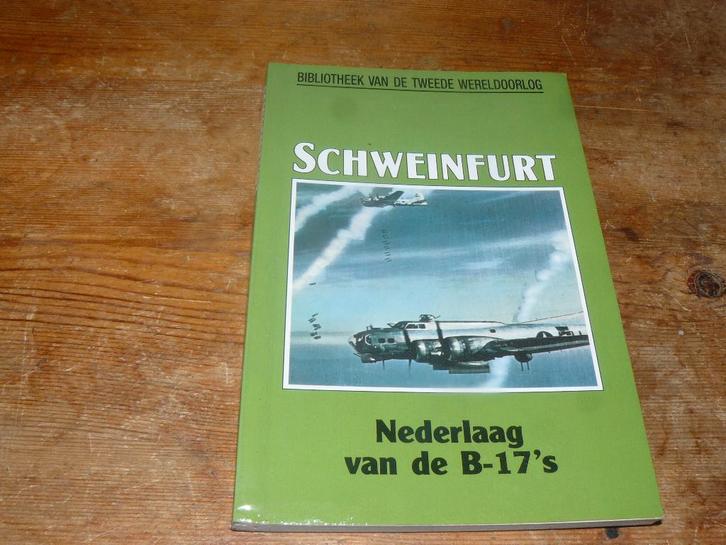 Schweinfurt : Nederlaag van de B-17's (USAAF, wo2), Verzamelen, Luchtvaart en Vliegtuigspotten, Zo goed als nieuw, Boek of Tijdschrift