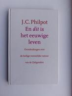 En dit is het eeuwige leven - J.C. Philpot, Christendom | Protestants, Ophalen of Verzenden, Zo goed als nieuw, J.C. Philpot