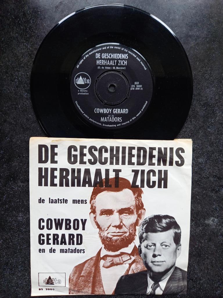 Cowboy Gerard en de Matadors - De Geschiedenis Herhaalt Zich, Gebruikt, 7 inch, Single, Ophalen of Verzenden