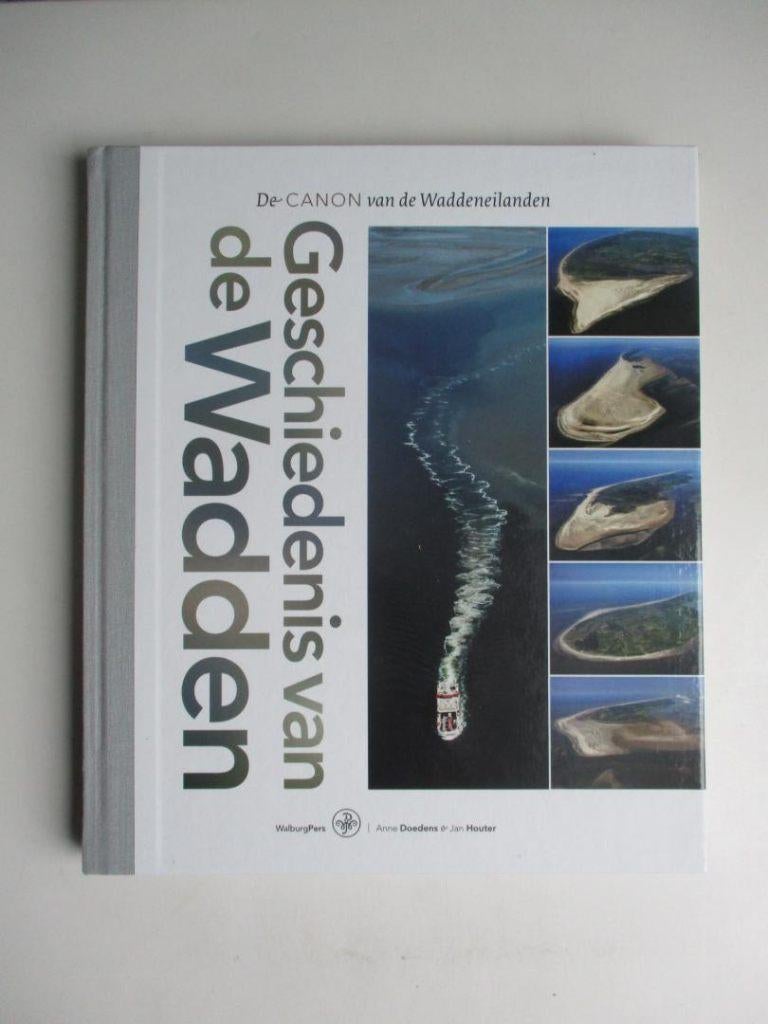 Geschiedenis van de Wadden. De canon van de Waddeneilanden, Ophalen of Verzenden, 19e eeuw, Gelezen