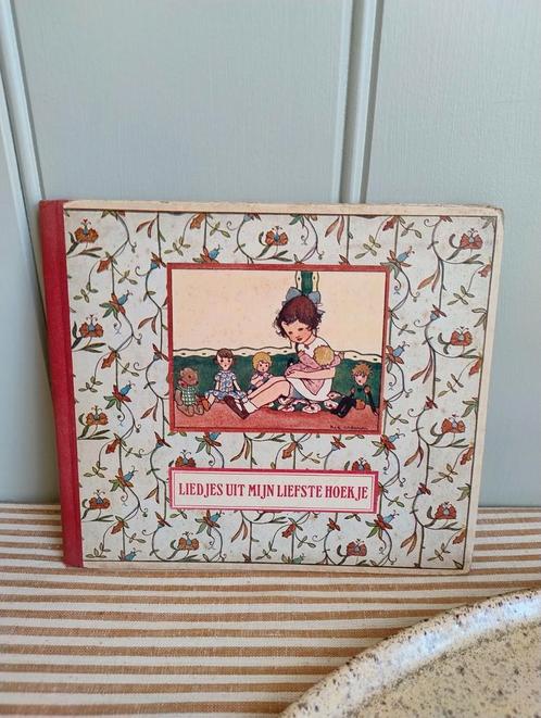 Antiek! Schattig boekje Liedjes uit mijn liefste hoekje, Antiek en Kunst, Curiosa en Brocante, Ophalen of Verzenden