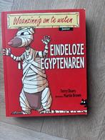 Eindeloze Egyptenaren - Terry Deary, Ophalen of Verzenden, Zo goed als nieuw, Verhalen