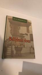 Belijdenis doen en dan…? Ds. A. Hoogerland, Boeken, Ophalen of Verzenden, Zo goed als nieuw