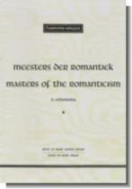 Meesters der romantiek, Muziek en Instrumenten, Bladmuziek, Klassiek, Les of Cursus, Nieuw, Ophalen of Verzenden