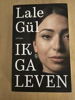 Lale Gül : Ik Ga Leven, Ophalen, Zo goed als nieuw, Overige