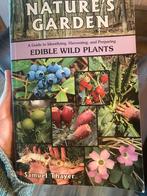 Samuel Thayer - Nature’s garden - Wildplukken, Ophalen of Verzenden, Gelezen, Bloemen, Planten en Bomen, Samuel thayer