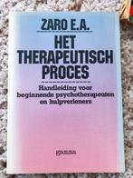 Het Therapeutisch proces Zaro E.A., Ophalen of Verzenden, Zo goed als nieuw