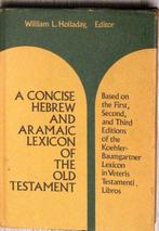 A concise Hebrew and Aramaic Lexicon Old Testament; Holladay, Ophalen of Verzenden, Gelezen, Overige uitgevers, Overige talen