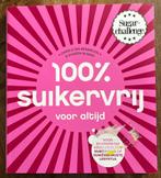 Sharon Numan - 100% suikervrij voor altijd, Boeken, Ophalen of Verzenden, Sharon Numan; Carola van Bemmelen, Zo goed als nieuw