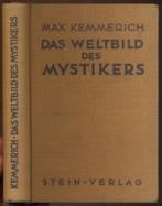 Max Kemmerich  Das Weltbild des Mystikers OCCULT 1926 schaar, Verzenden, Zo goed als nieuw, Spiritualiteit algemeen, Overige typen