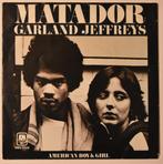 Garland Jeffreys Matador Single 7" Vinyl reggae pop muziek, Cd's en Dvd's, Vinyl | Pop, Ophalen of Verzenden, 1980 tot 2000, Zo goed als nieuw