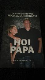 Eddy van der Ley - Hoi Papa, Boeken, Ophalen of Verzenden, Zo goed als nieuw, Eddy van der Ley
