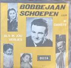 Bobbejaan Schoepen, Als ik jou verlies, Gebruikt, 7 inch, Single, Ophalen of Verzenden