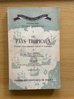 De Tropen, sociaal-geografisch en economisch bezien, Ophalen of Verzenden, Gelezen, Pierre Gourou
