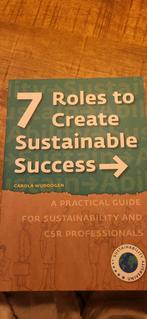 Carola Wijdoogen - 7 Roles to Create Sustainable Success, Nieuw, Carola Wijdoogen, Ophalen of Verzenden