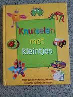 KNUTSELEN MET KLEINTJES, Ophalen of Verzenden, Zo goed als nieuw