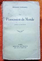 La possession du monde - Georges Duhamel - uitgave 1923, Ophalen of Verzenden, Zo goed als nieuw, Georges Duhamel