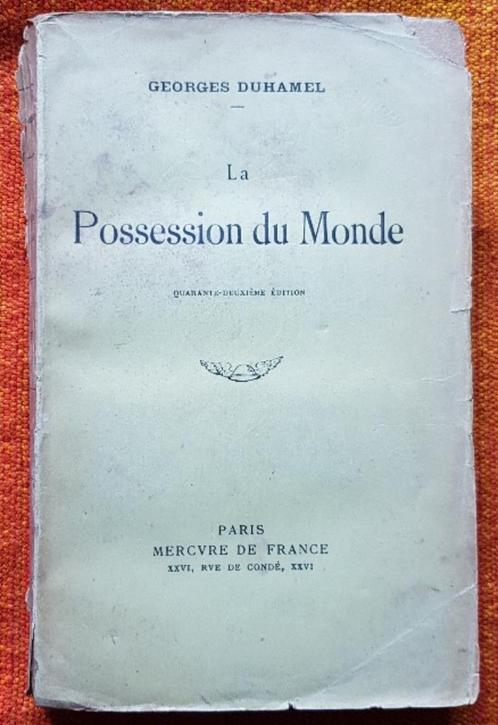 La possession du monde - Georges Duhamel - uitgave 1923, Boeken, Taal | Frans, Zo goed als nieuw, Ophalen of Verzenden