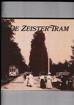 De Zeister Tram, Boeken, Geschiedenis | Stad en Regio, Verzenden, 20e eeuw of later