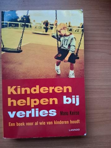 Manu Keirse - Kinderen helpen bij verlies beschikbaar voor biedingen