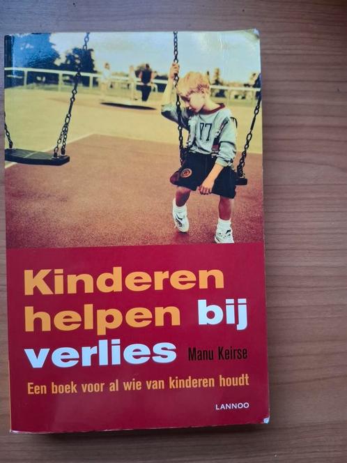 Manu Keirse - Kinderen helpen bij verlies, Boeken, Psychologie, Gelezen, Ophalen of Verzenden