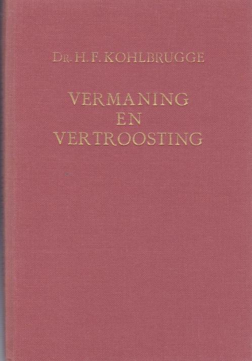 DR.H.F.KOHLBRUGGE - VERMANING EN VERTROOSTING, Boeken, Godsdienst en Theologie, Gelezen, Verzenden