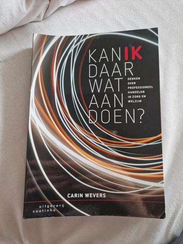 Kan ik daar wat aan doen? - Carin Wevers beschikbaar voor biedingen