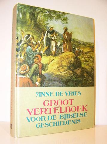 Anne de Vries - Groot vertelboek Bijbelse geschiedenis (20) beschikbaar voor biedingen